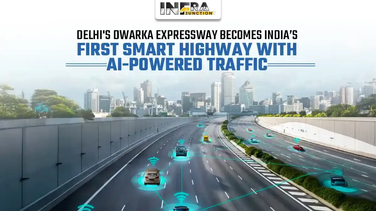 Delhi's Dwarka Expressway Becomes India’s First Smart Highway with AI-Powered Traffic System