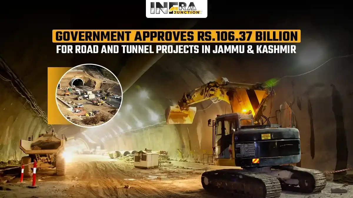 Government Approves Rs.106.37 Billion for Road and Tunnel Projects in Jammu & Kashmir