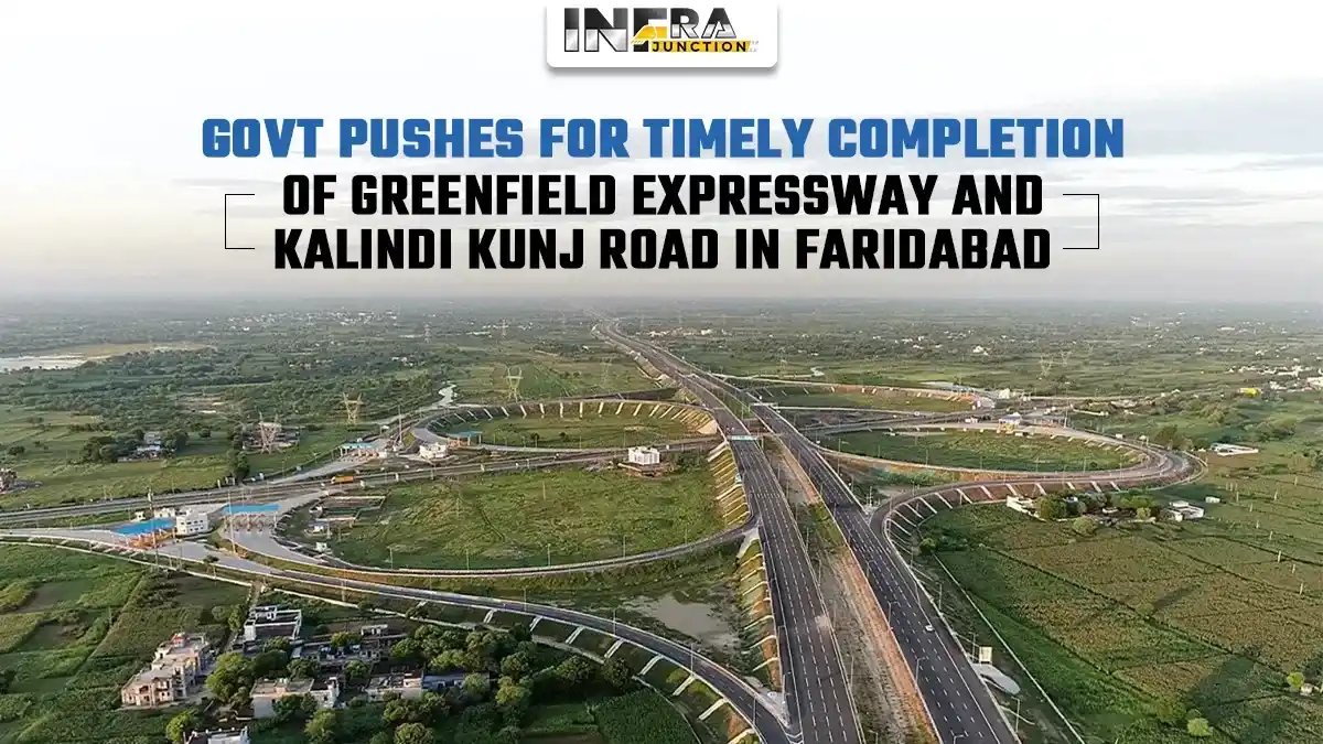 Faridabad: Greenfield Expressway and Kalindi Kunj Road to Be Fast-Tracked