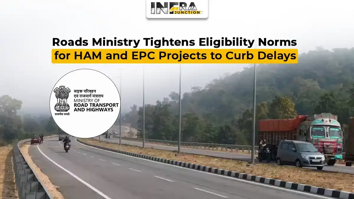 Roads Ministry Tightens Eligibility Norms for HAM and EPC Projects