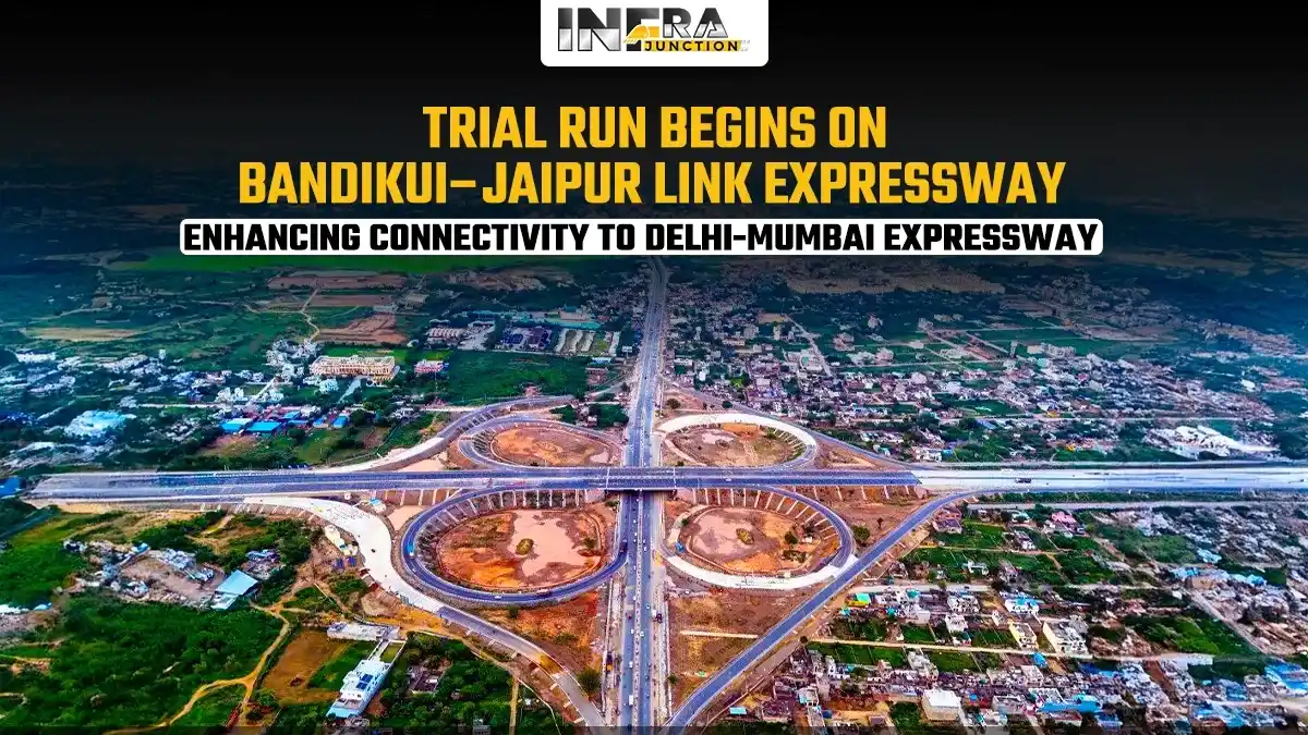 Trial Run Begins on Bandikui–Jaipur Link Expressway