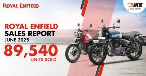 Royal Enfield Sales Report June 2025: Sales Increased By 22% YOY